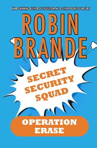 Stock image for Secret Security Squad (Book 1: Operation Erase) (Volume 1) for sale by Bookmans