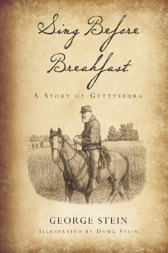 Beispielbild fr Sing Before Breakfast : A Story of Gettysburg zum Verkauf von Better World Books