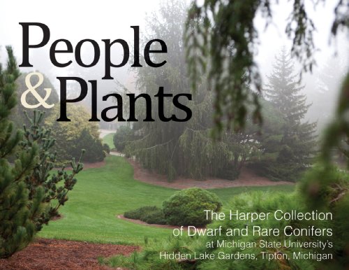 Imagen de archivo de People & Plants: The Harper Collection of Dwarf and Rare Conifers a la venta por ThriftBooks-Atlanta
