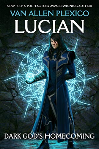 Stock image for Lucian: Dark God's Homecoming (The Above) for sale by SecondSale