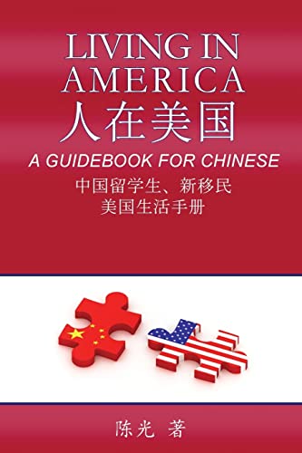 Stock image for Living in America: A Guidebook for Chinese for sale by THE SAINT BOOKSTORE