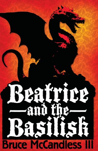 Stock image for Beatrice and the Basilisk (The Beatrice McIlvaine Adventure Series) for sale by SecondSale