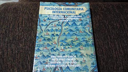 Imagen de archivo de Psicologa Comunitaria Internacional. Aproximaciones a los problemas sociales contemporneos. Volumen II a la venta por Bibliomadness