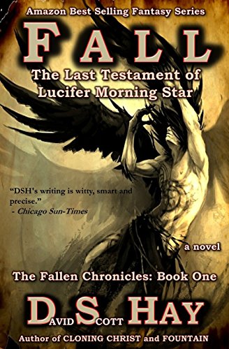 Beispielbild fr FALL: The Last Testament of Lucifer Morningstar: The Fallen Chronicles: Volume 1 zum Verkauf von WorldofBooks