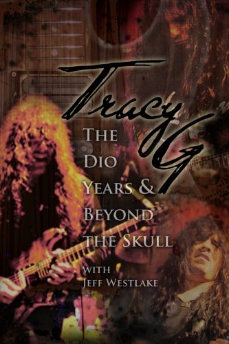 Beispielbild fr Tracy G - The Dio Years & Beyond The Skull zum Verkauf von Revaluation Books
