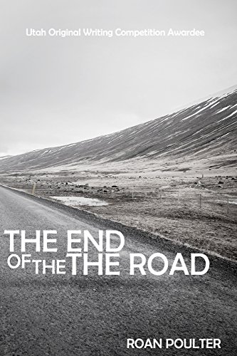 Stock image for The End of the Road for sale by THE SAINT BOOKSTORE