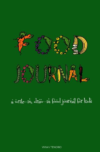 Stock image for Food Journal: A Write-in, Draw-in Food Journal for Kids for sale by Revaluation Books