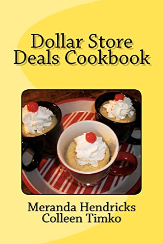 Stock image for Dollar Store Deals Cook Book for sale by Lucky's Textbooks
