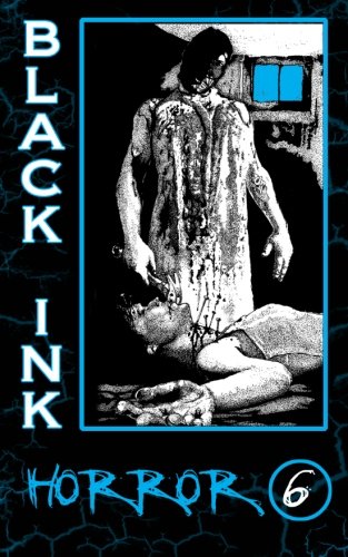 9780615616322: Black Ink Horror Issue #6