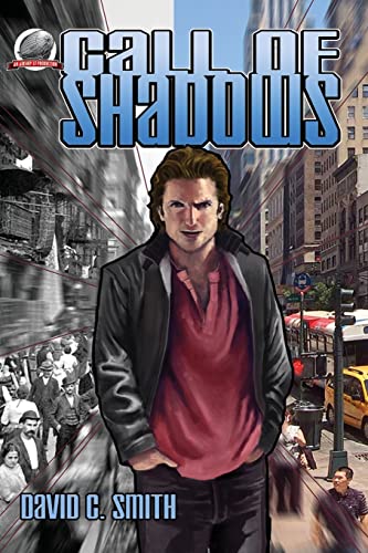Call of Shadows (9780615618890) by Smith, David C