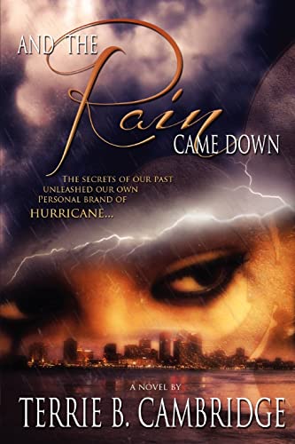 9780615622583: And The Rain Came Down: Volume 1