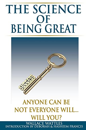 Stock image for The Science of Being Great: Anyone Can Be, Not everyone will.Will YOU? for sale by Lucky's Textbooks