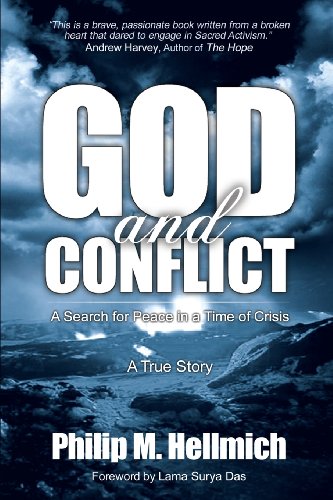 Beispielbild fr God and Conflict : A Search for Peace in a Time of Crisis zum Verkauf von Better World Books