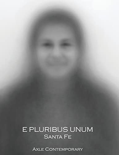 Stock image for E Pluribus Unum: Santa Fe for sale by THE SAINT BOOKSTORE