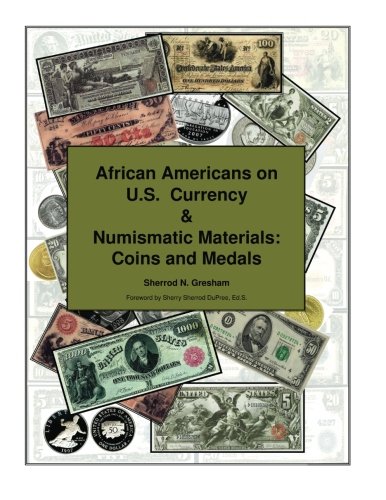 Beispielbild fr African Americans on U.S. Currency & Numismatic Materials: Coins and Medals zum Verkauf von Revaluation Books