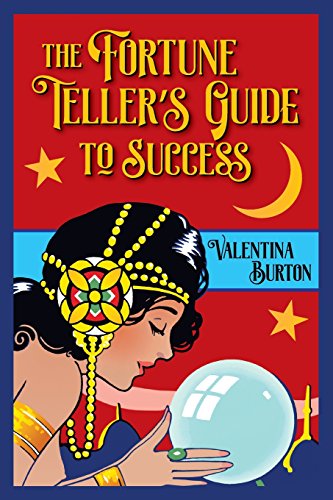 Stock image for The Fortune Tellers Guide To Success for sale by Goodwill