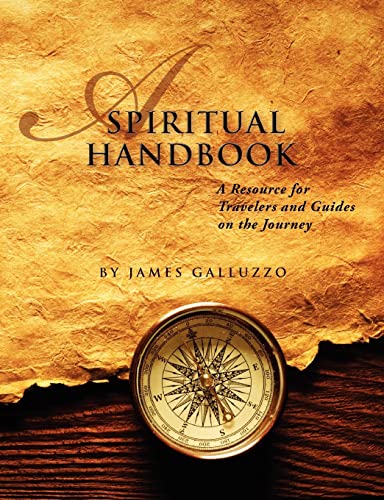 Beispielbild fr A Spiritual Handbook : A Resource for Travelers and Guides on the Journey zum Verkauf von Better World Books