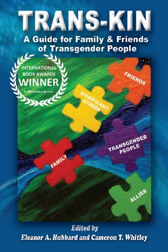 Beispielbild fr Trans-Kin: A Guide for Family and Friends of Transgender People zum Verkauf von BooksRun