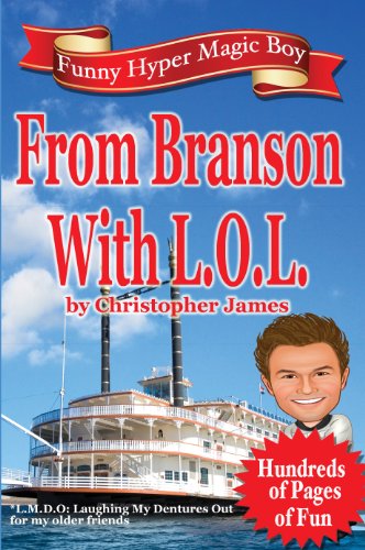 From Branson with L.O.L. (9780615636955) by James, Christopher