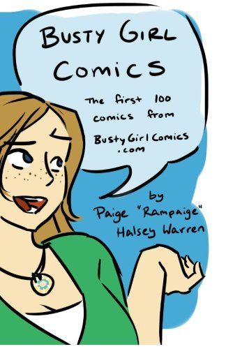 Beispielbild fr Busty Girl Comics: The first 100 comics from BustyGirlComics.com zum Verkauf von Gulf Coast Books