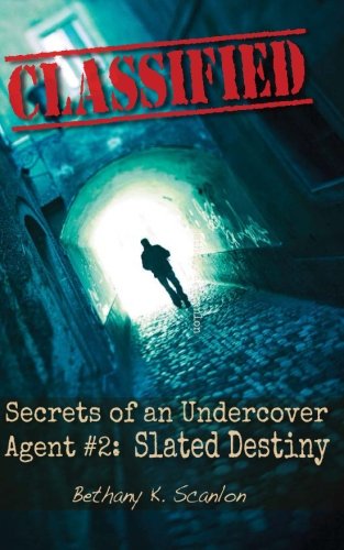 Beispielbild fr Secrets of an Undercover Agent #2: Slated Destiny zum Verkauf von THE SAINT BOOKSTORE