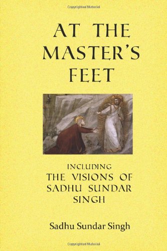 9780615638775: At the Master's Feet: Including The Visions of Sadhu Sundar Singh
