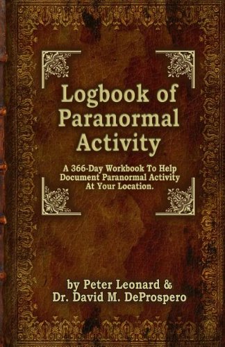 9780615640099: Logbook of Paranormal Activity