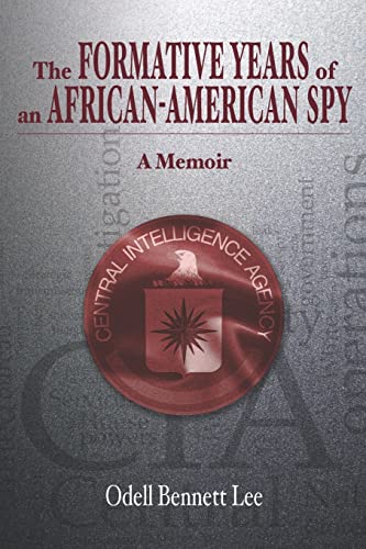 9780615640365: The Formative Years of an African-American Spy: A Memoir
