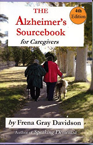 Beispielbild fr The Alzheimer's Sourcebook, 4th edition: A Practical Guide to Getting Through The Day zum Verkauf von Books From California