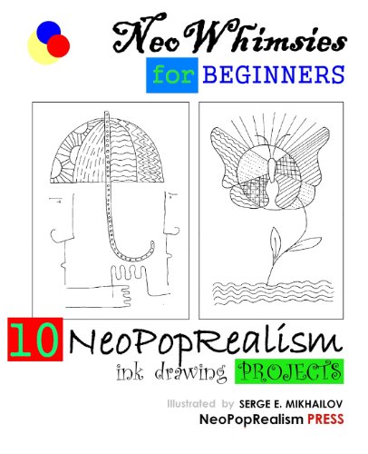 Stock image for NeoWhimsies for Beginners 10 NeoPopRealism Ink Drawing Projects for sale by PBShop.store US