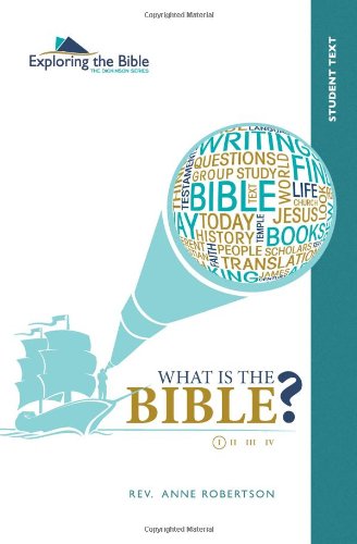 Beispielbild fr What Is the Bible? Student Text zum Verkauf von ThriftBooks-Dallas