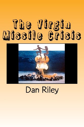 9780615648712: The Virgin Missile Crisis