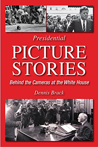 Stock image for Presidential Picture Stories: Behind the Cameras at the White House for sale by SecondSale