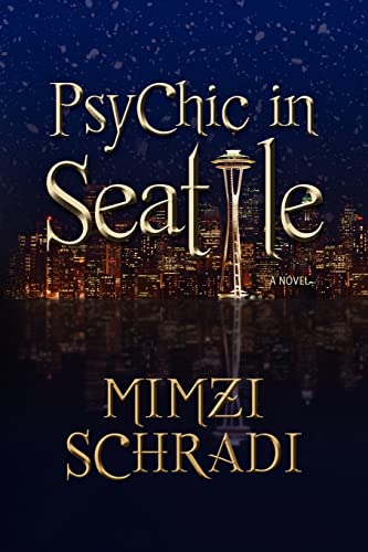 Imagen de archivo de PsyChic in Seattle (Tangie Seraphina Mysteries) a la venta por SecondSale