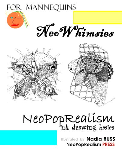 Beispielbild fr NeoWhimsies: NeoPopRealism Ink Drawing Basics for Mannequins zum Verkauf von Madrona Books