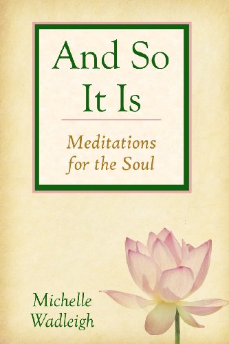 Stock image for . . . and So It Is: Meditations for the Soul for sale by -OnTimeBooks-