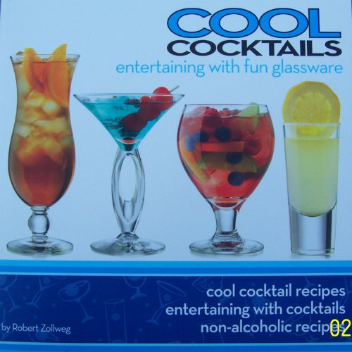 Imagen de archivo de Cool Cocktails Entertaining with Fun Glassware a la venta por ThriftBooks-Dallas