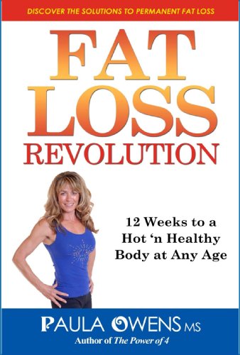 Stock image for Fat Loss Revolution : 12 Weeks to a Hot 'n Healthy Body at Any Age for sale by Better World Books