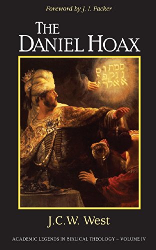 9780615657158: The Daniel Hoax: Who Wrote Daniel?: Volume 4 (Academic Legends in Biblical Theology)