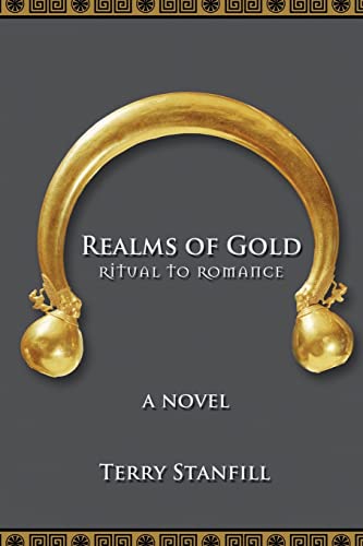 Beispielbild fr Realms of Gold: Ritual to Romance--A Novel (Signed) zum Verkauf von KULTURAs books