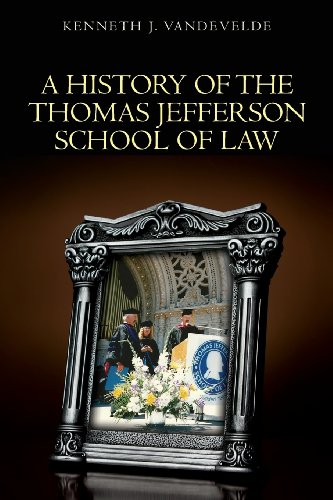 Stock image for A History of the Thomas Jefferson School of Law for sale by THE SAINT BOOKSTORE