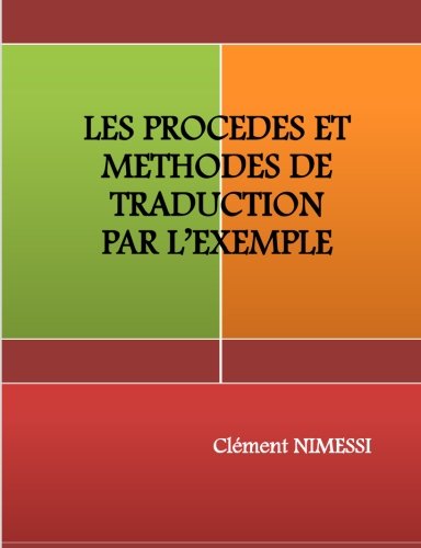 9780615660646: Les Procedes Et Methodes De Traduction Par L?Exemple