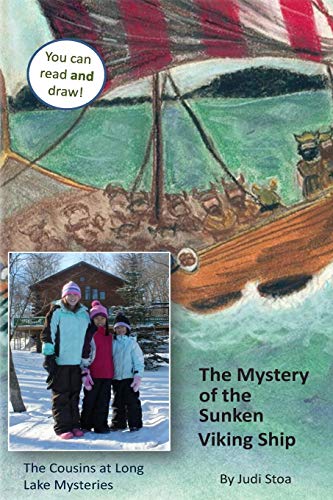 Stock image for Mystery of the Sunken Viking Ship: The Cousins at Long Lake Mysteries for sale by ThriftBooks-Atlanta