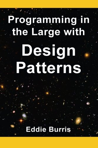 Imagen de archivo de Programming in the Large with Design Patterns a la venta por Better World Books