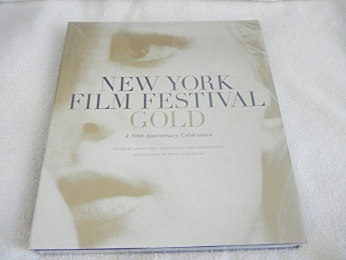 Imagen de archivo de New York Film Festival Gold: A 50th Anniversary Celebration a la venta por Wizard Books