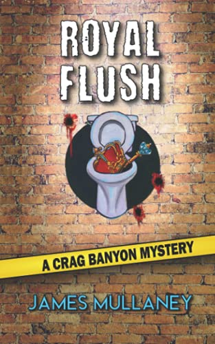 Stock image for Royal Flush: A Crag Banyon Mystery for sale by WorldofBooks