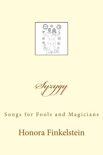 Beispielbild fr Syzygy: Songs for Fools and Magicians zum Verkauf von Revaluation Books