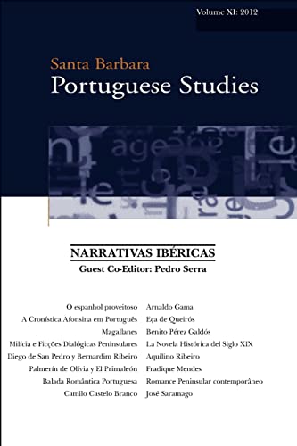 Beispielbild fr Santa Barbara Portuguese Studies, Volume XI, 2012: Narrativas Ibericas zum Verkauf von PsychoBabel & Skoob Books