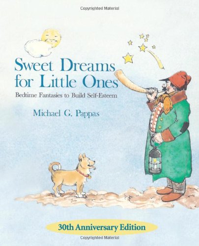 Stock image for Sweet Dreams for Little Ones: Bedtime Fantasies to Build Self-Esteem for sale by ThriftBooks-Dallas