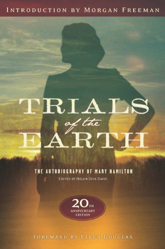 Beispielbild fr Trials of the Earth : The Autobiography of Mary Hamilton zum Verkauf von Better World Books